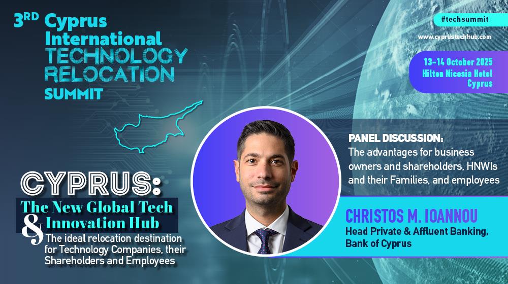 5242276344312817 3rd Cyprus International Technology Relocation Summit - Christos M. Ioannou